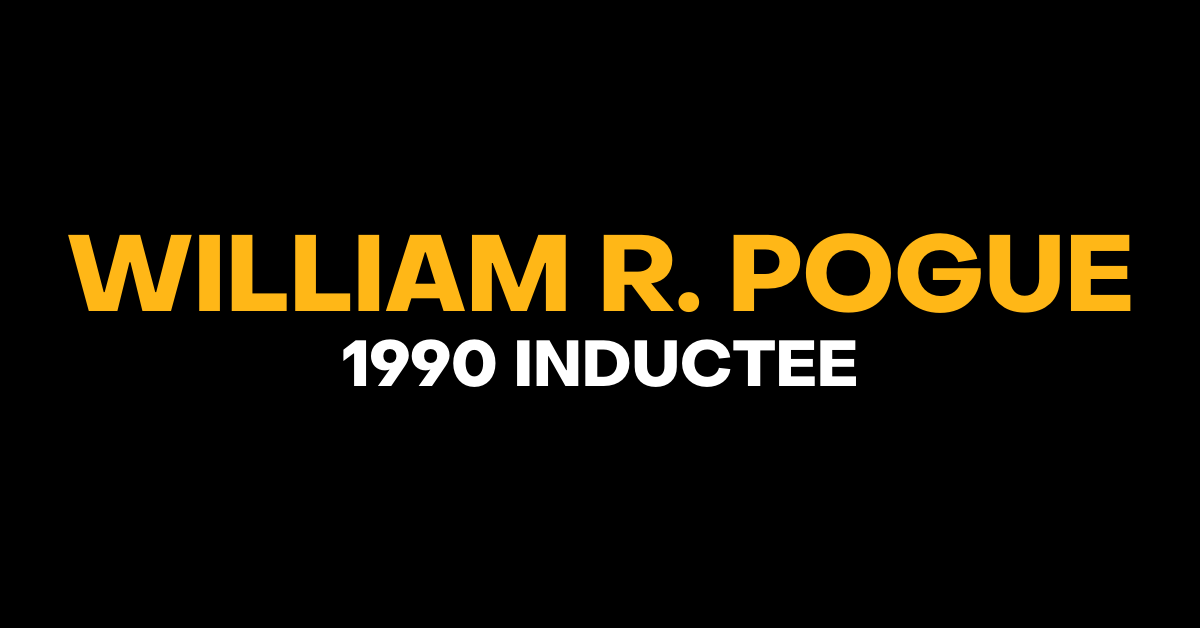 Hall of Fame Inductee - William R. Pogue